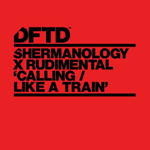 image cover: Shermanology - Calling / Like A Train on DFTD