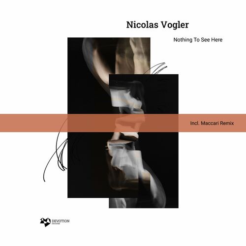 image cover: Nicolas Vogler - Nothing To See Here on Devotion Records