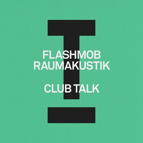image cover: Flashmob - Club Talk on Toolroom