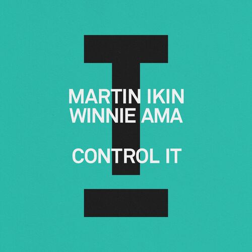 image cover: Martin Ikin - Control It on Toolroom