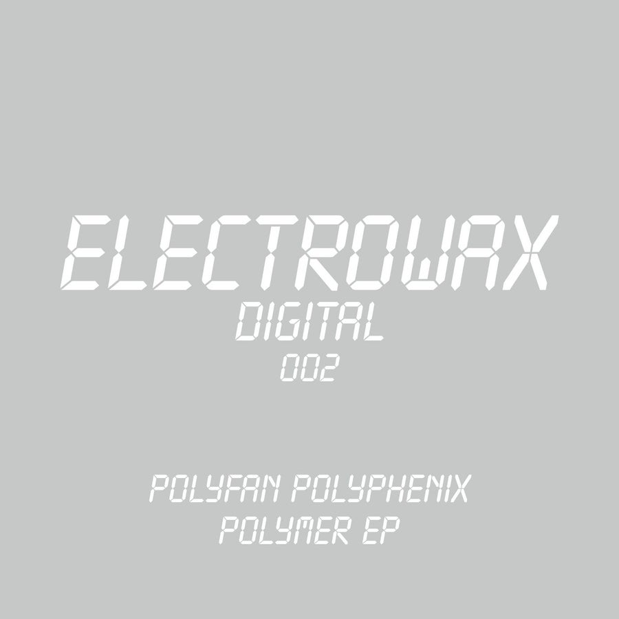 image cover: Polyfan Polyphenix - Polymer EP on Electrowax