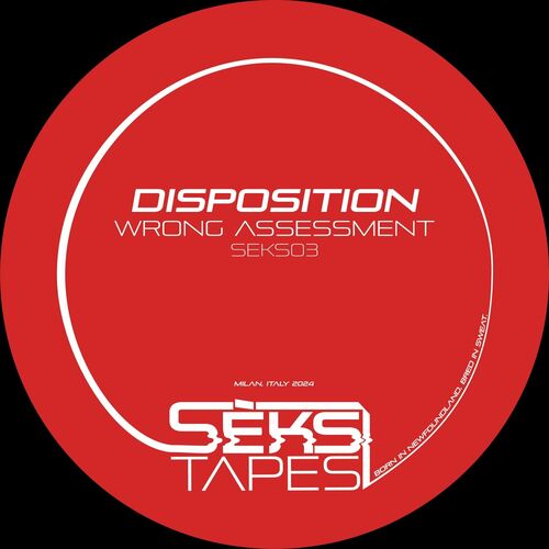 image cover: Wrong Assessment - Disposition on SEKS Tapes