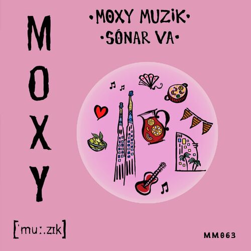 image cover: Various Artists - Moxy Muzik Sonar VA on Moxy Muzik