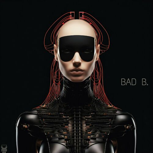 Release Cover: Bad B. Download Free on Electrobuzz