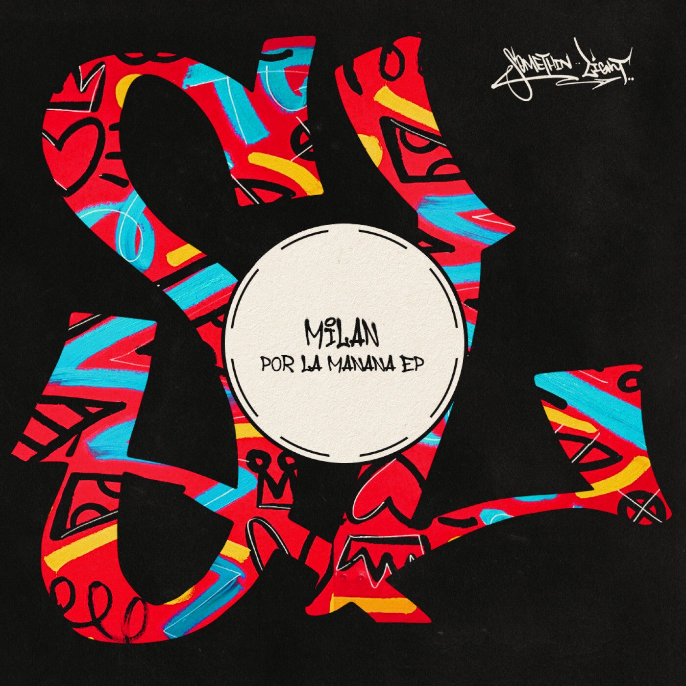 image cover: Milan - Por La Mañana EP (Extended) on Somethin' Light