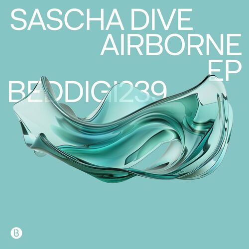 image cover: Sascha Dive - Airborne EP on Bedrock Records
