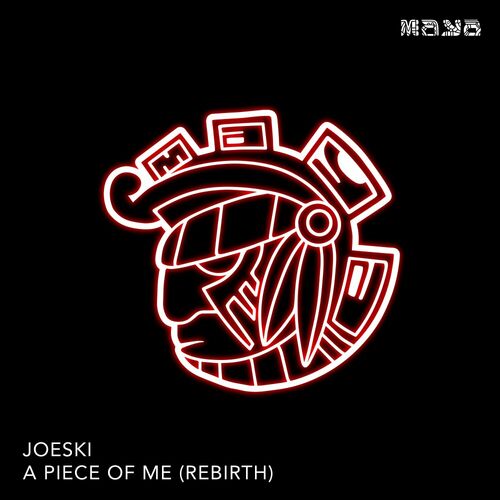 image cover: Joeski - A Piece of me on Maya Recordings