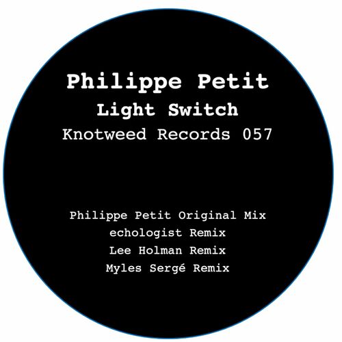 image cover: Philippe Petit - Light Switch on Knotweed Records