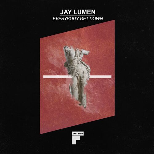 image cover: Jay Lumen - Everybody Get Down on Footwork