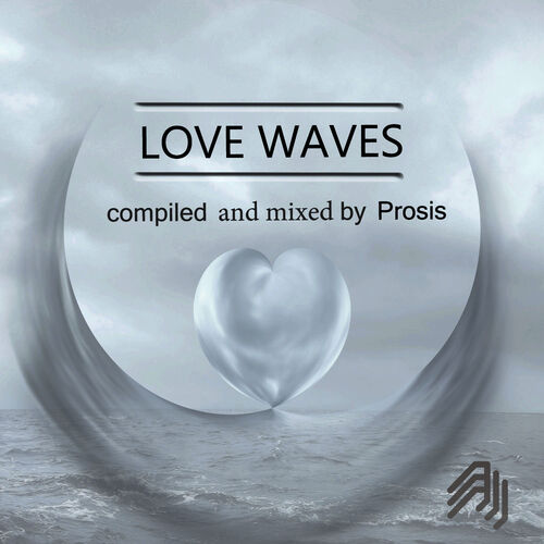 image cover: Various Artists - Love Waves: Compiled & Mixed By Prosis on The Sound Of Everything Deep