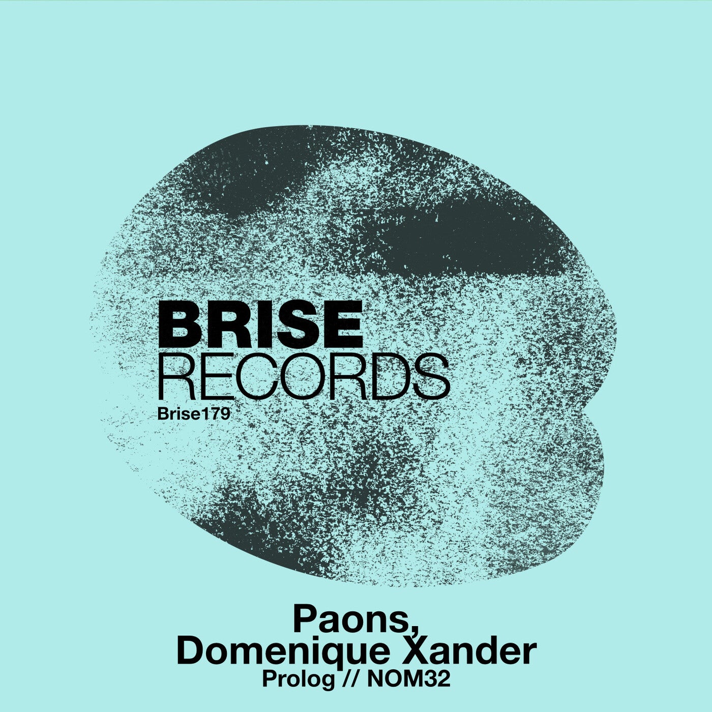 image cover: Domenique Xander & Paons - Prolog / NOM32 on Brise Records