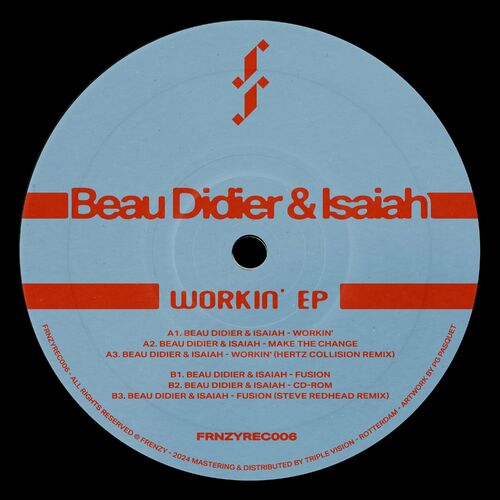 image cover: Beau Didier - Workin' EP on Frenzy Recordings