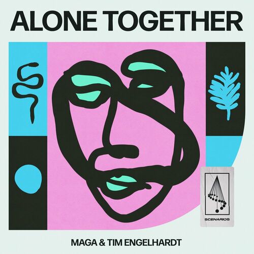 image cover: Maga - Alone Together on Scenarios