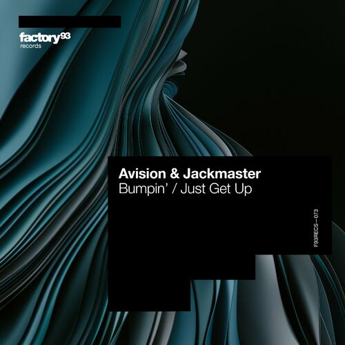 image cover: Avision - Bumpin' / Just Get Up on Factory 93 Records