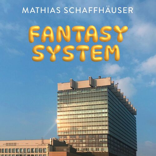 image cover: Mathias Schaffhäuser - Fantasy System EP on GMO