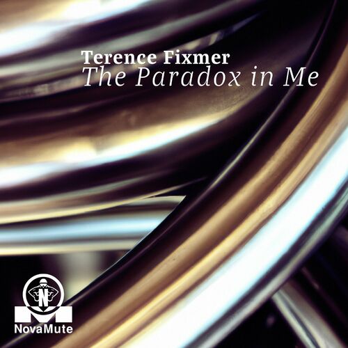 image cover: Terence Fixmer - THE PARADOX IN ME on NovaMute