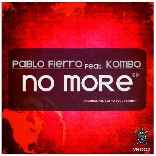 image cover: Pablo Fierro & Kombo - No More EP on Vida Records