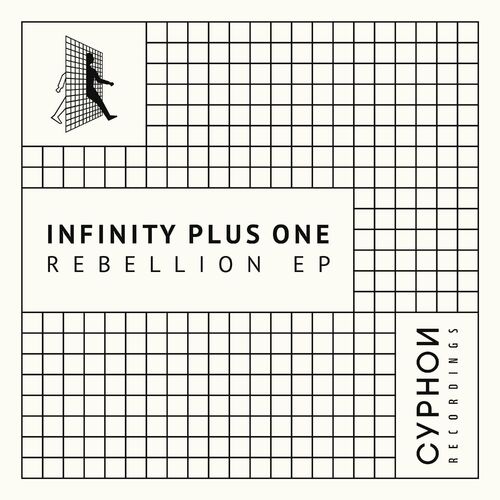 image cover: Infinity Plus One - Rebellion - EP on Cyphon Recordings