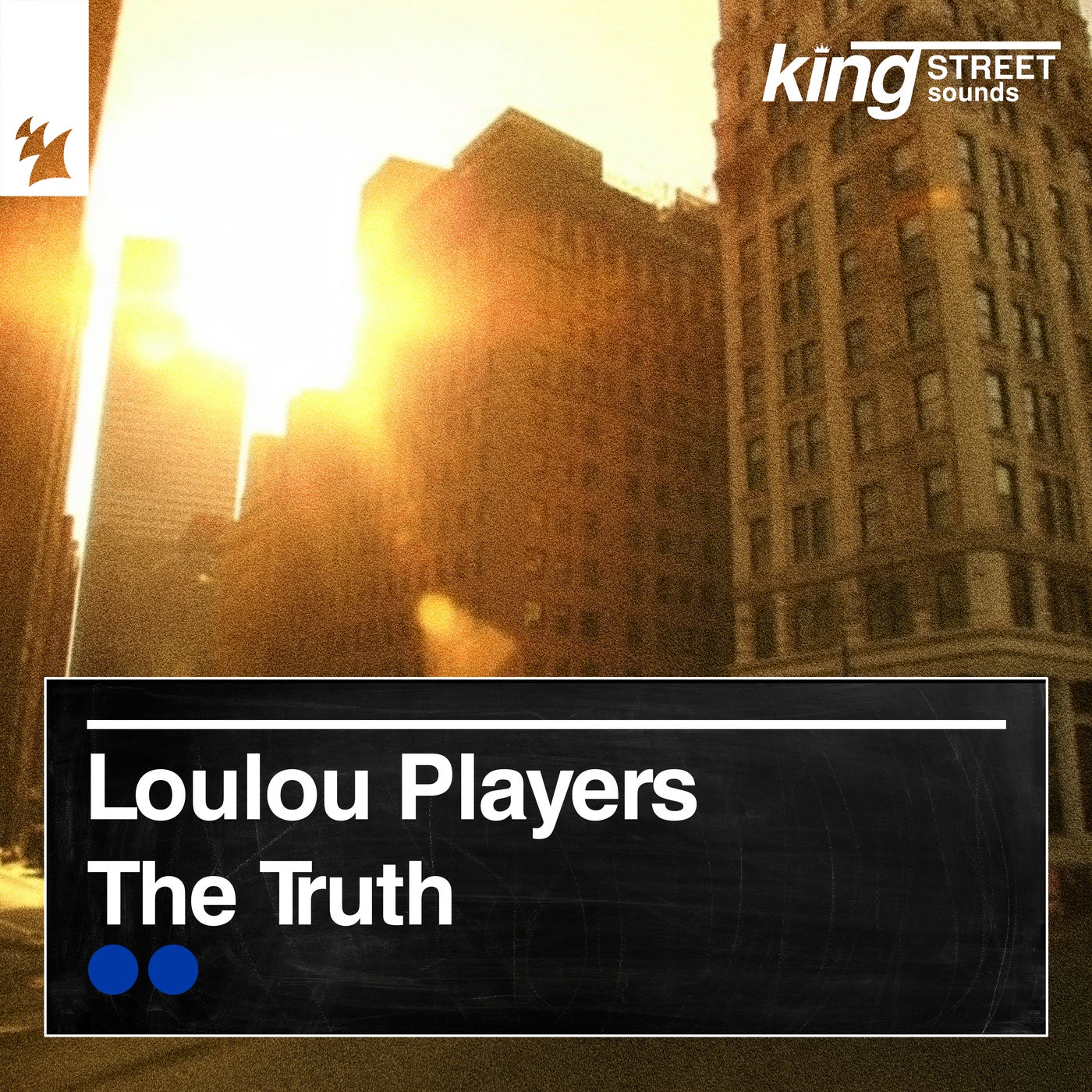 image cover: LouLou Players - The Truth on King Street Sounds