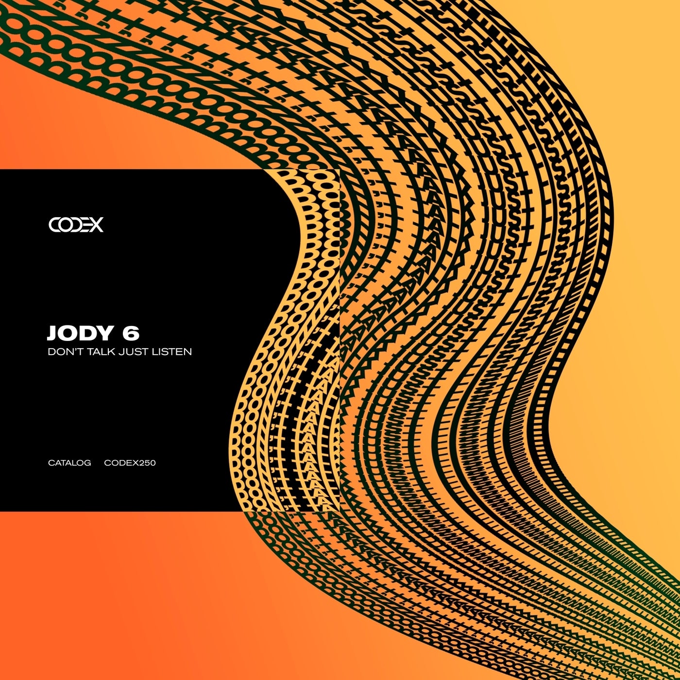 image cover: Jody 6 - Don't Talk Just Listen on Codex Recordings