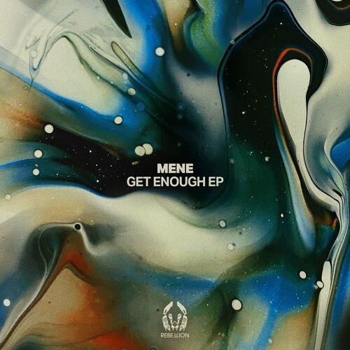 image cover: Mene - Get Enough EP on Rebellion