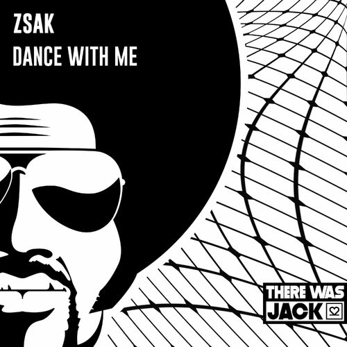 image cover: Zsak - Dance With Me on There Was Jack