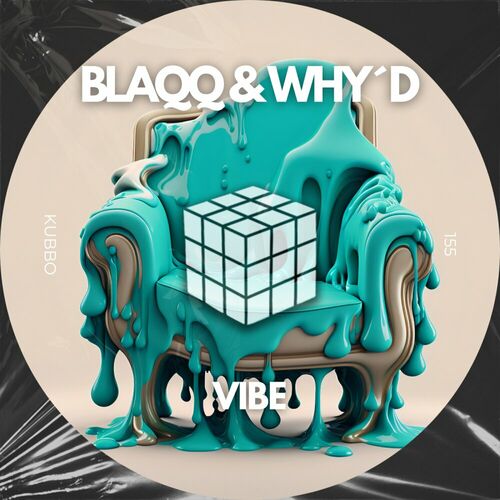 image cover: Blaqq & Why'd - Vibe on Kubbo Records