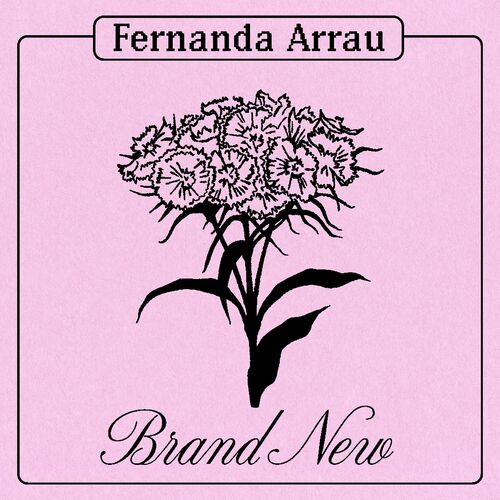 image cover: Fernanda Arrau - Brand New on Permanent Vacation