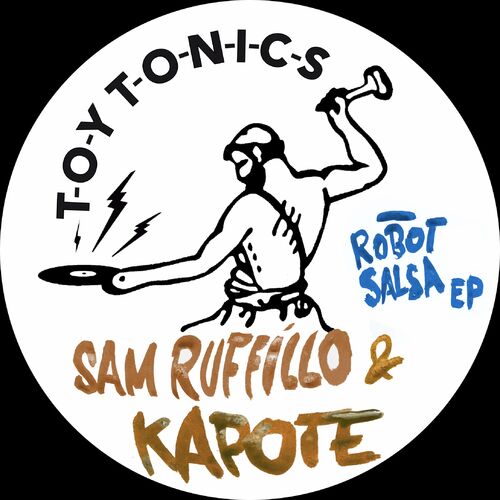 image cover: Sam Ruffillo - Robot Salsa on Toy Tonics
