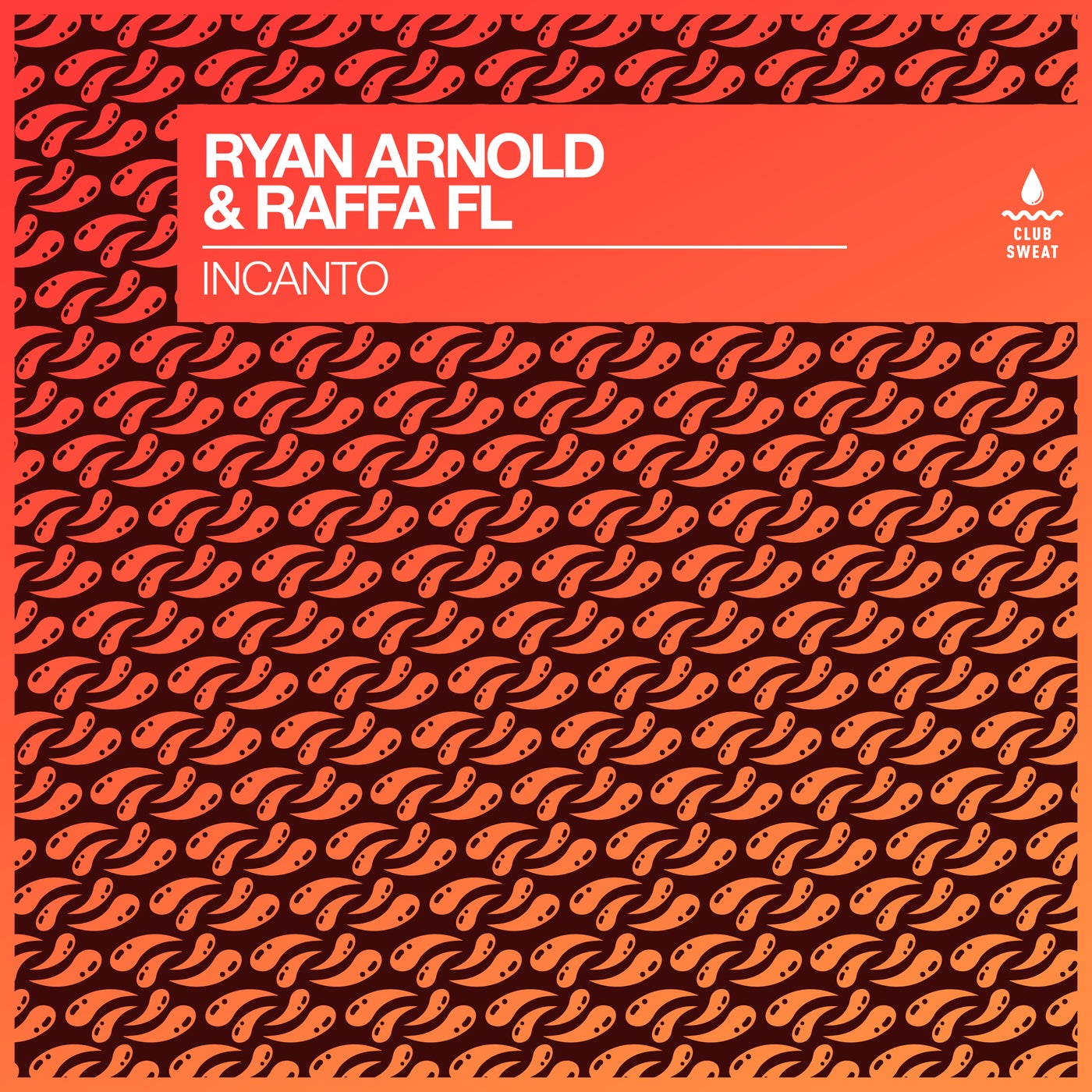 image cover: Raffa FL, Ryan Arnold - Incanto (Extended Mix) on Club Sweat