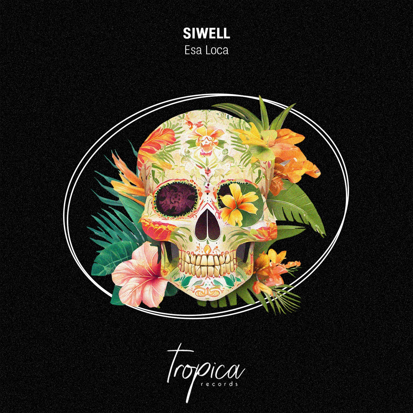 image cover: Siwell - Esa Loca on TROPICA RECORDS