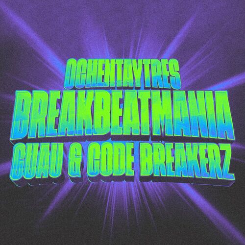 image cover: Guau - Breakbeatmania on 83