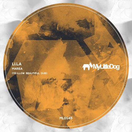 image cover: Li.La - Marea (Ye-llow Beautiful Dub) on My Little Dog