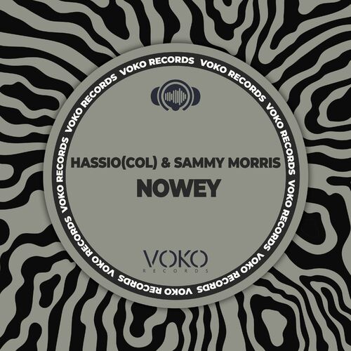 image cover: Hassio (COL) - Nowey on VOKO RECORDS