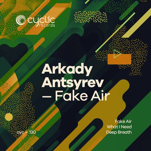 image cover: Arkady Antsyrev - Fake Air on Cyclic Records