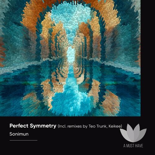 image cover: Sonimun - Perfect Symmetry on A Must Have