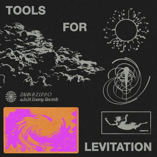 image cover: ZAHN & Z.I.P.P.O - Tools for Levitation on Enemy Records