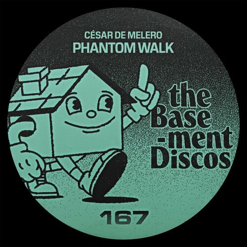 image cover: César de Melero - Phantom Walk on theBasement Discos