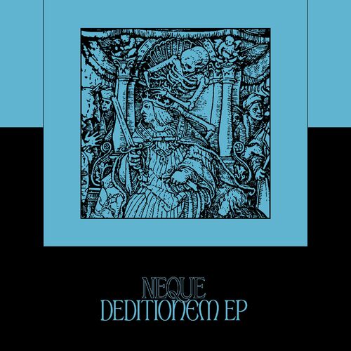 image cover: Various Artists - Neque Deditionem on Caedite Eos