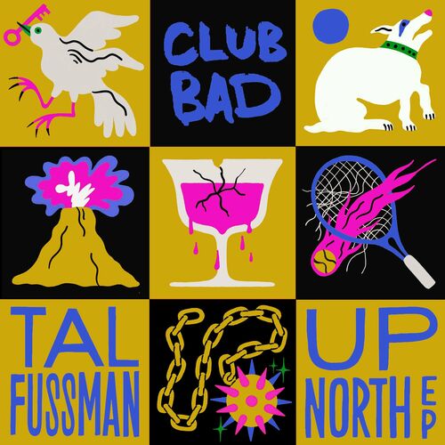 image cover: Tal Fussman - Up North EP on Club Bad