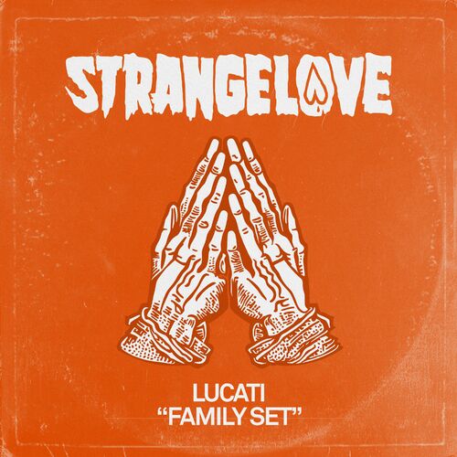 image cover: Lucati - Family Set on Strangelove