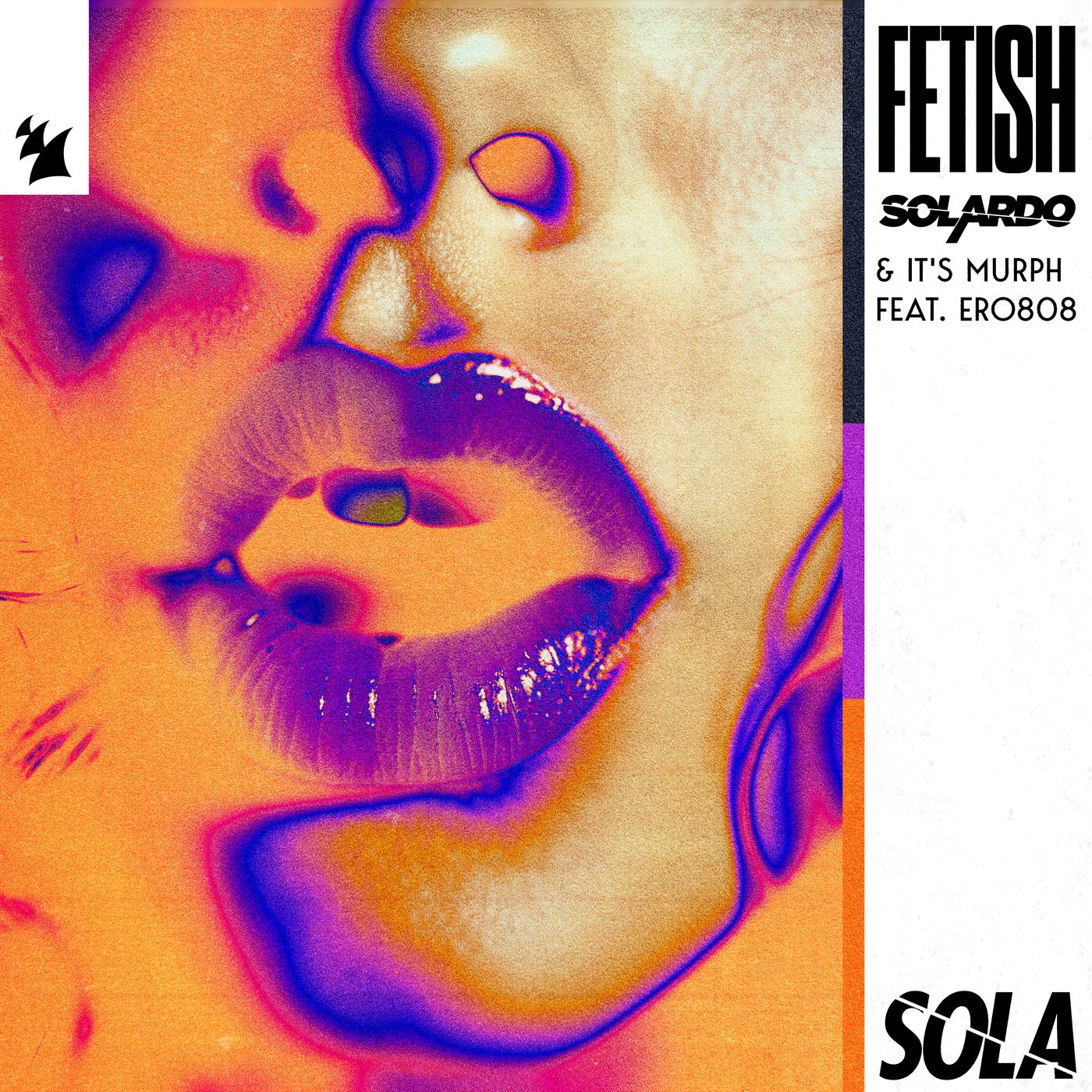 image cover: Solardo, Ero808, it's murph - Fetish on Sola