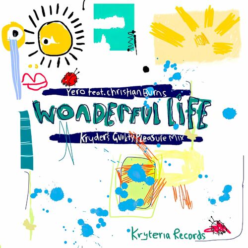 image cover: Yero - Wonderful Life (Kryder's Guilty Pleasure Mix) on Kryteria Records