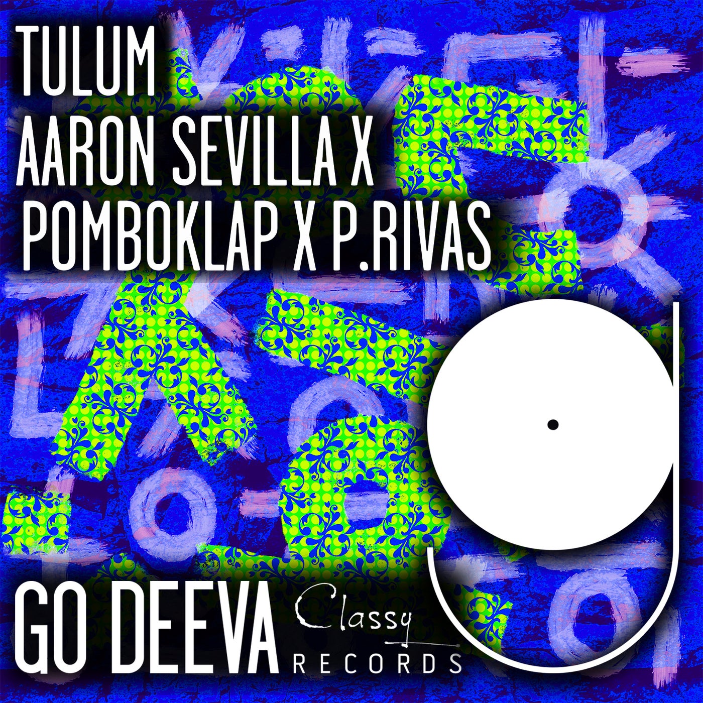image cover: Pomboklap, Aaron Sevilla, P.Rivas - Tulum on Go Deeva Records