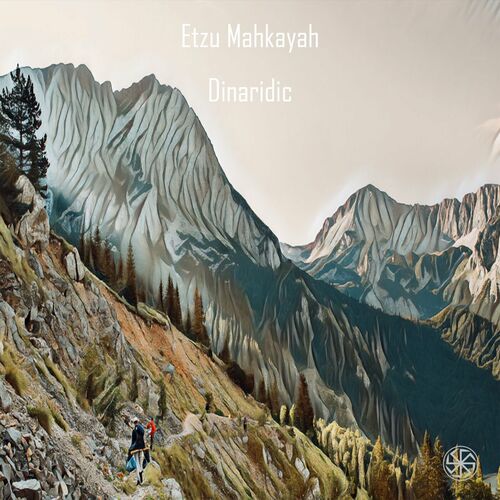 image cover: Etzu Mahkayah - Dinaridic on Amaylia Records