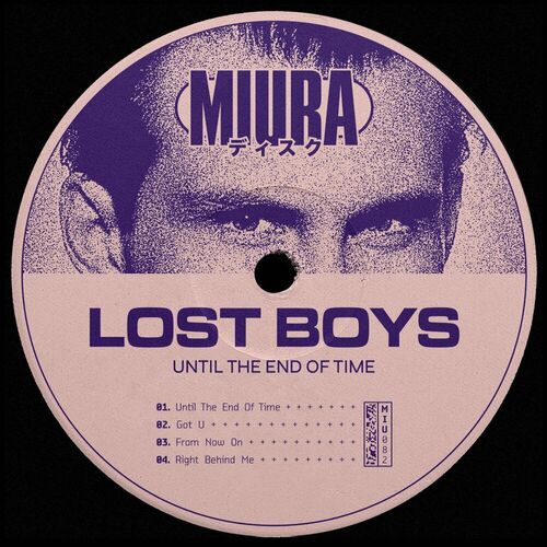 image cover: Lost Boys - Until The End Of Time on Miura Records