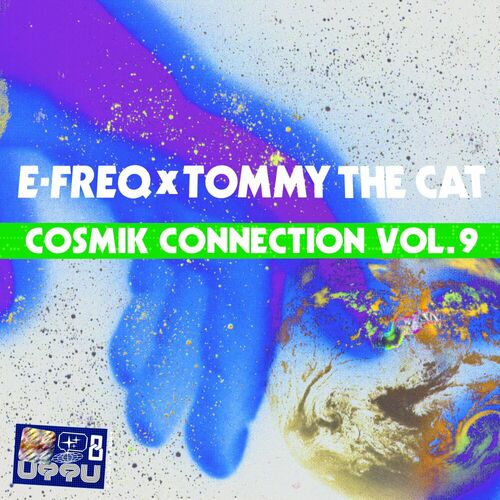 Release Cover: The Cosmik Connection, Vol. 9 Download Free on Electrobuzz