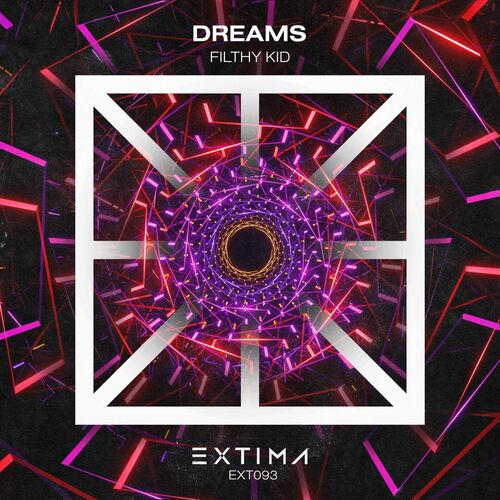 image cover: Filthy Kid - Dreams on EXTIMA