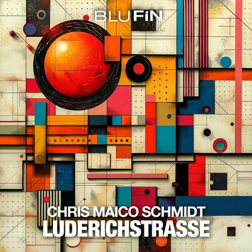 image cover: Chris Maico Schmidt - Luderichstrasse EP on Blu Fin Records