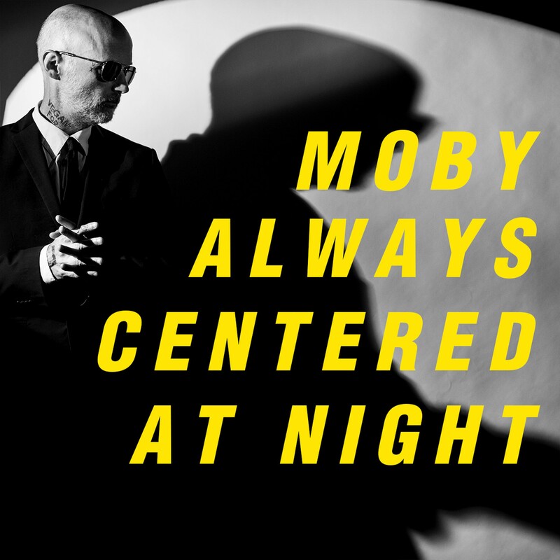 image cover: Moby - always centered at night on ORiGiN Recordings